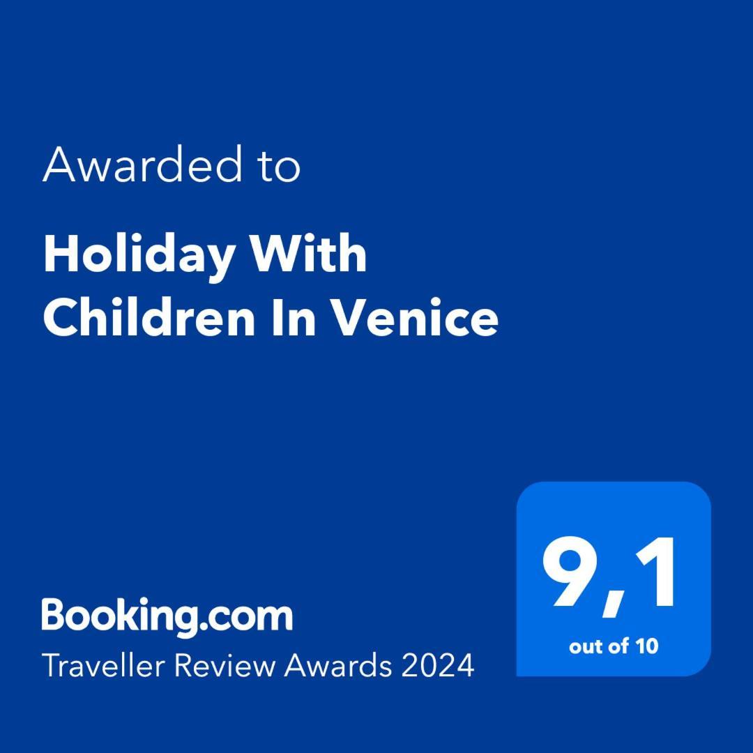 Holiday With Children In Venice Mestre Eksteriør billede