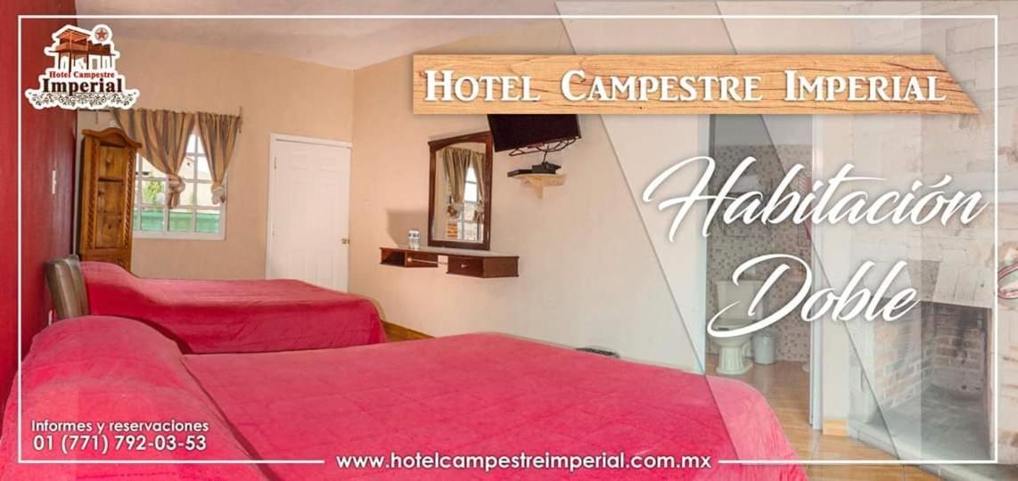 Hotel Campestre Imperial Huasca de Ocampo Eksteriør billede