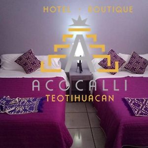 Hotel Boutique Acocalli San Juan Teotihuacán Exterior photo